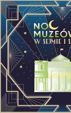 Noc Muzeów 2024 w Sejmie i w Senacie. Zaproszenie