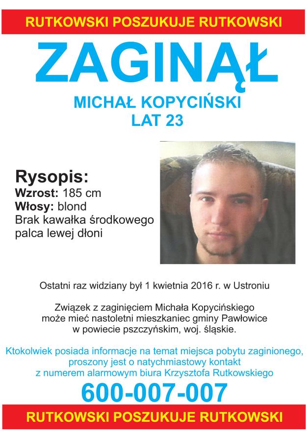 Rutkowski poszukuje 23-letniego Michała Kopycińskiego